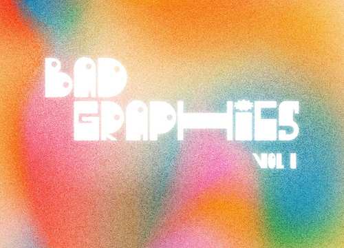 Bad Graphicks Bad Graphics | Tunefind