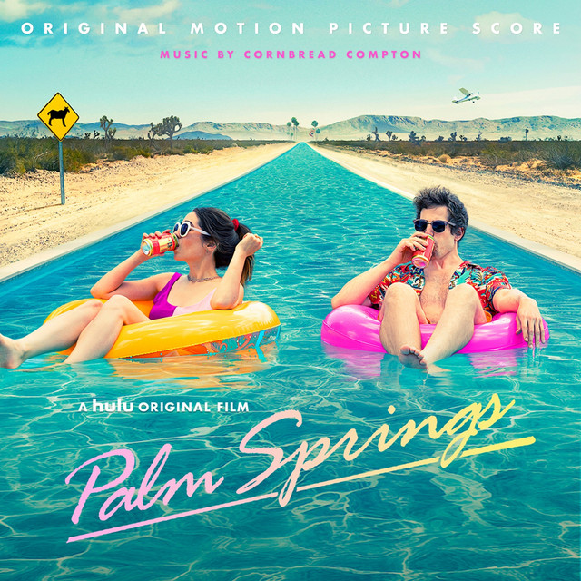 30 Top Photos Palm Springs Movie Trailer Song - Palm Springs Trailer Song Soundtrack Music 2020