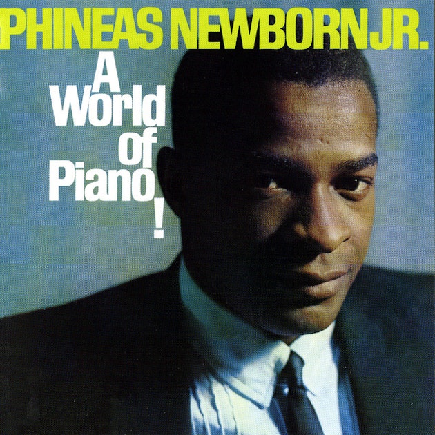 Phineas Newborn Jr Music Tunefind